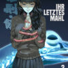 Ihr letztes Mahl - Band 3